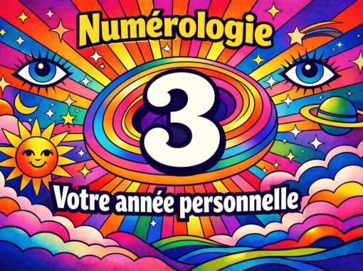 Numérologie - Votre année personnelle 3 en 2026